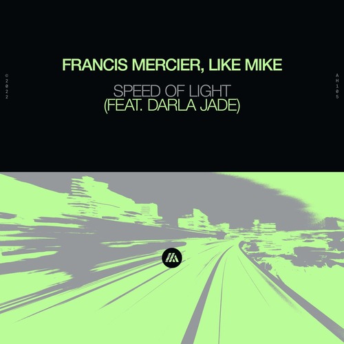 Francis Mercier, Like Mike feat. Darla Jade - Speed Of Light [5054197338472]